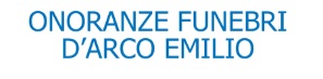 ONORANZE FUNEBRI D’ARCO EMILIO & C. SAS